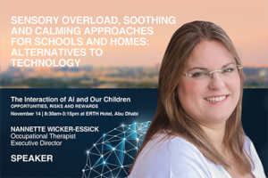 Sensory Overload, Soothing and Calming Approaches for Schools and Homes: Alternatives to Technology with Nannette Wicker-Essick (Occupational Therapist)